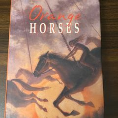 Orange Horses by Maeve Kelly