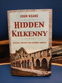 Hidden Kilkenny - John Keane