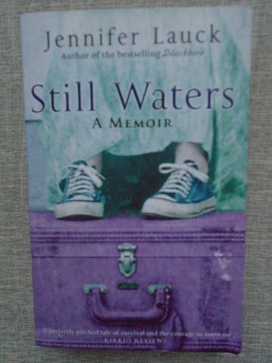 Still Waters, Jennifer Lauck, Paperback book. Non Fiction, Book