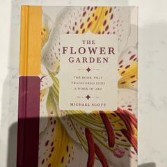 The Flower Garden: The Book that Transforms into a Work of Art
