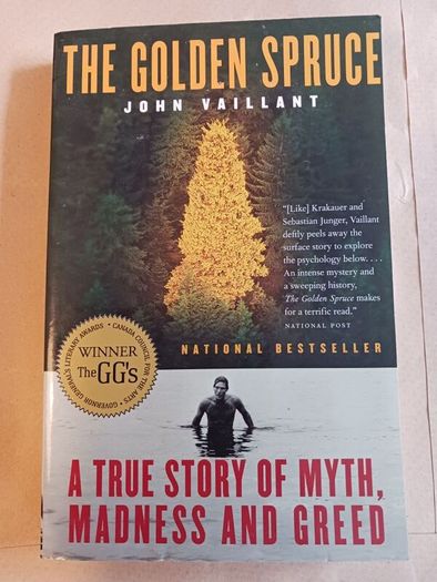 The Golden Spruce/ John Vaillant