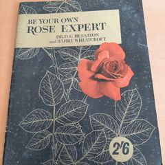 Be Your Own Rose Expert