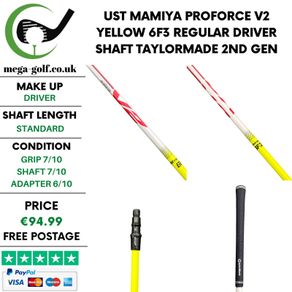 UST Mamiya Proforce V2 Yellow 6F3 Regular Driver Shaft / Taylormade 2nd Gen