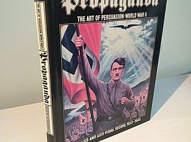 Propaganda The Art Of Persuasion World War Ii By Anthony Rhodes No ...