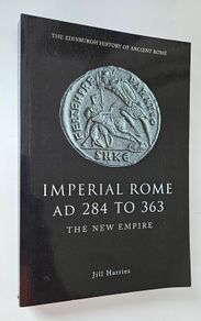 Imperial Rome AD 284 to 363 - Roman History Book - Ancient History Book