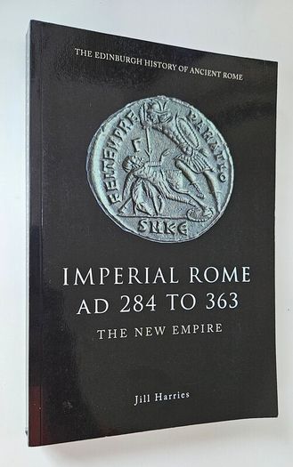 Imperial Rome AD 284 to 363 - Roman History Book - Ancient History Book