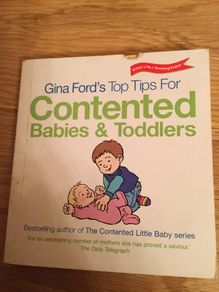 Gina Fords Top Tips for Contented Babies and Toddlers