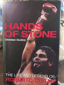 Hands Of Stone- The Life And Legend Of Roberto Duran