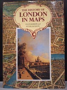 SALE!  The History of LONDON in MAPS by Felix Barker and Peter Jackson