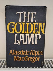 The Golden Lamp Alasdair Alpin MacGregor