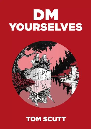 DM Yourselves - TTRPG supplement Book