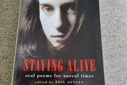 Staying Alive real poems for unreal times 2002 edited by Neil Astley in very good condition with no issues FREE STANDARD POSTAGE INCLUDED