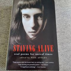 Staying Alive real poems for unreal times 2002 edited by Neil Astley in very good condition with no issues FREE STANDARD POSTAGE INCLUDED
