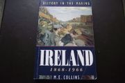 1993 M. E. Collins "Ireland: History in the Making, 1868-1966"