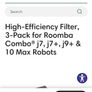 High-Efficiency Filter, 2 x 3-Pack for iRobot Roomba Combo j7, j7+, j9+ & 10 Max Robots Image 2