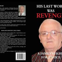 My book a true story  "His Last Word Was Revenge"