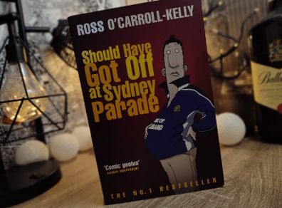 Should Have Got Off at Sydney Parade ! Hand Signed by Ross O'Carroll-Kelly ! 2006 ! by Penguin Ireland ! AUTOGRAPH !