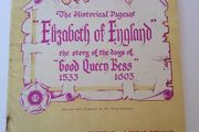 Elizabeth of England: A Historic Pageant of the Days of 1533 -1603 (Souvenir Programme) by W. Boyd-Johnston, Portadown, June, 1953 (HQ763)