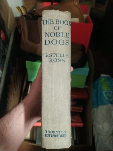 The Book of Noble Dogs - Estelle Ross