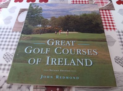 Great Golf Courses of Ireland John Redmond 2nd Edition