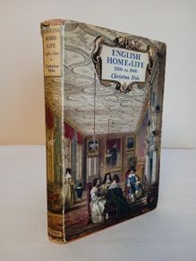English Home-Life 1500 to 1800 by Christina Hole (HQ179)