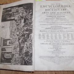 The New Encyclopaedia; Or, Modern Universal Dictionary of Arts and Sciences on a New and Improved Plan, In Which All The Respective Sciences are Arranged into Complete Systems, The Arts Digested Into Distinct Treatises and Philosophical Subjects Introduce
