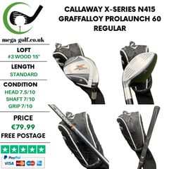 Callaway X-Series N415 #3 Wood 15 Degree / Graffalloy ProLaunch 60 Regular