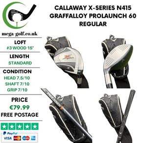 Callaway X-Series N415 #3 Wood 15 Degree / Graffalloy ProLaunch 60 Regular