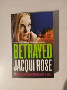 Betrayed by Jacqui Rose