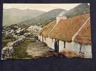 Ireland Postcard : Through The Green Hills of Erin an Irish Mountain Cottage , Killarney - 1920s , ( Damaged )