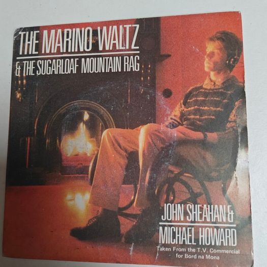 The Marino Waltz / The Sugarloaf Mountain Rag, John Sheahan & Michael Howard 7" Irish Folk