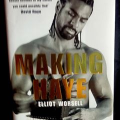 Making Haye:  The Authorised Story of David Haye by Elliot Worsell - Hardback