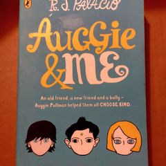 Auggie & me. R.J. Palacio