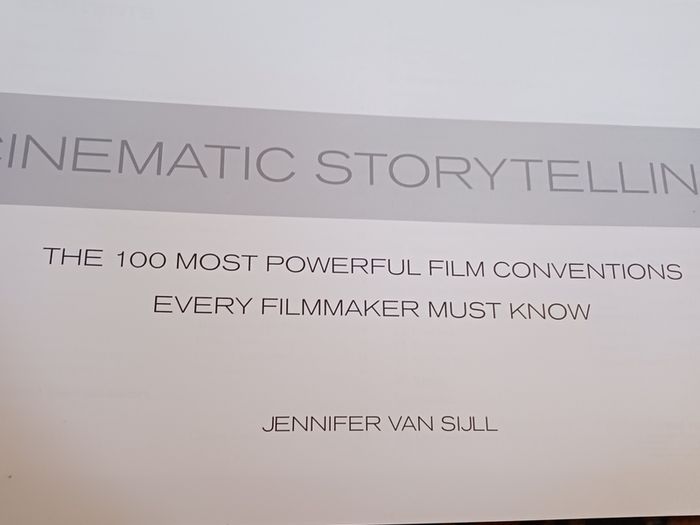 Cinematic  Storytelling/ Jennifer Van Sijll