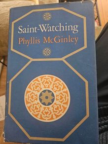 Saint-watching. By Phyllis Mcginley. First Edition Thus Hardback With Dustjacket In Good Condition.  See Photos For Same.  25