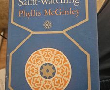 Saint-watching. By Phyllis Mcginley. First Edition Thus Hardback With Dustjacket In Good Condition.  See Photos For Same.  25
