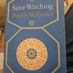 Saint-watching. By Phyllis Mcginley. First Edition Thus Hardback With Dustjacket In Good Condition.  See Photos For Same.  25