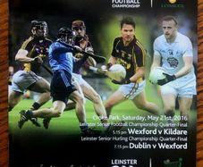 2016 Kildare v Wexford & Dublin v Wexford - Leinster GAA Football / Hurling Q.F's Programme