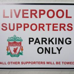 Liverpool Supporters Parking Only Badge Plaque