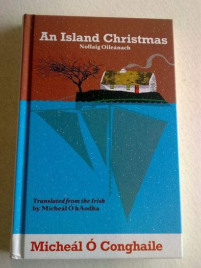 An Island Christmas by Micheal O Conghaile Ireland Irish Inis Treabhair Galway