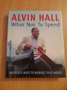 What not to Spend by Alvin Hall