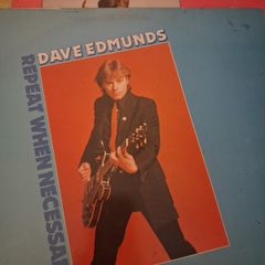 Dave Edmunds - Repeat when Necessary - 1979 vinyl LP