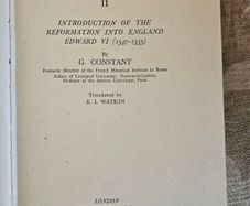 The Reformation In England 11 Edward V1 1547-1553. 1941 First Edition Hardback In Good Condition.  See Photos For Same.