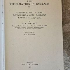 The Reformation In England 11 Edward V1 1547-1553. 1941 First Edition Hardback In Good Condition.  See Photos For Same.
