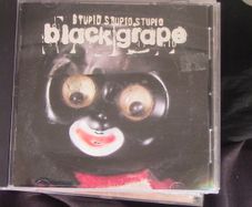 Black Grape - Stupid Stupid Stupid CD