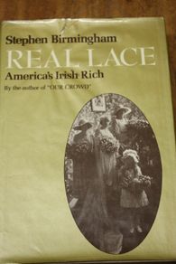 Real Lace. America's Irish Rich.