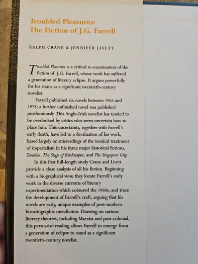 Troubled Pleasures: The Fiction Of J.g. Farrell. By Ralph Crane & Jennifer Livett. First Edition Hardback With Dustjacket In Very Good Condition.  See Photos For Same.