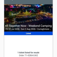 2 All Together Now Weekend Camping Tickets