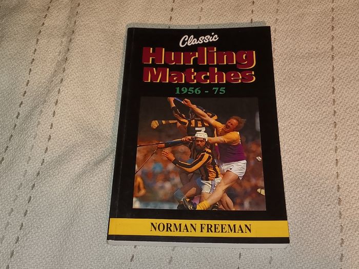 For Sale Here  Gaa Book  Classic Hurling Matches  1956 -1975