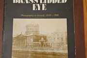 Through The Brass Lidded Eye. Photography In Ireland, 1839- 1900. By Edward Chandler And Peter Walsh. First Edition Large Volume Paperback In Good Condition.  See Photos For Same.